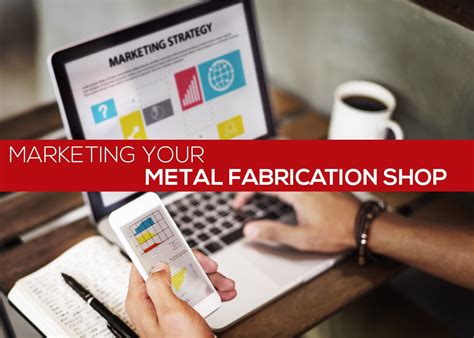 marketing for metal fabrication manufacturers|metal fabrication marketing program.